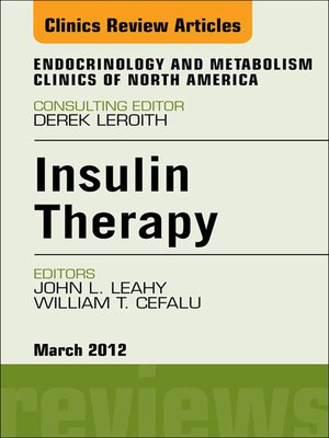 cover image of Insulin Therapy, an Issue of Endocrinology and Metabolism Clinics